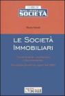 Le societ� immobiliari. Caratteristiche, costituzione e funzionamento. Disciplina fiscale in vigore dal 2005