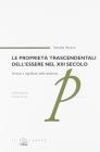 Le propriet� trascendentali dell'essere nel XIII secolo. Genesi e significati della dottrina