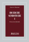 Ricerche semiotiche vol.1