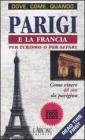 Parigi e la Francia per turismo o per affari