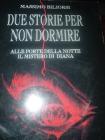Due storie per non dormire