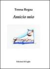 Amicio mio