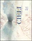 Cieli. Con DVD