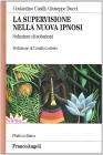 La supervisione nella nuova ipnosi. Soluzioni di soluzioni