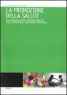 La promozione della salute. Un manuale per i professionisti dell'assistenza sanitaria primaria