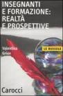 Insegnanti e formazione: realt� e prospettive