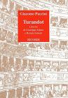 Turandot. Dramma lirico in tre atti. Libretto d'opera. Musica di G. Puccini