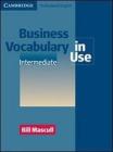 Business vocabulary in use. Intermediate. Per gli Ist. tecnici e professionali