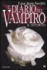 Il ritorno. Il diario del vampiro Il ritorno. Il diario del vampiro