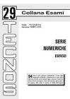 Serie numeriche. Esercizi Serie numeriche. Esercizi