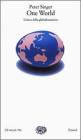 One World. L'etica della globalizzazione