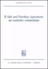 Il sale and purchase agreement: un contratto commentato. Lezioni di diritto civile 2009