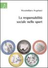 La responsabilit� sociale nello sport