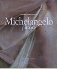 Michelangelo pittore