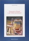 Francesco d'Assisi e gli ordini mendicanti