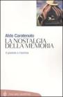 La nostalgia della memoria. Il paziente e l'analista
