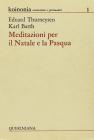 Meditazioni per il Natale e per la Pasqua