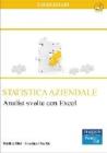 Statistica aziendale. Analisi svolte con Excel