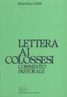 Lettera ai colossesi. Commento pastorale