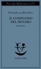 Il complesso del denaro. Romanzo