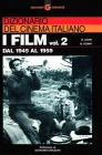 Dizionario del cinema italiano. I film vol.2