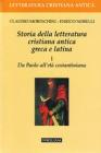 Storia della letteratura cristiana antica greca e latina vol.1