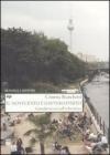 Il Novecento � davvero finito. Considerazioni sull'urbanistica