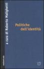 Politiche dell'identit�