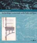 Archeologia industriale nella valle dell'Irno