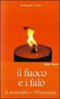 Il fuoco e i fal�. La sessualit� e l'Eucaristia