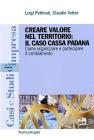Creare valore nel territorio: il caso Cassa Padana. Come organizzare e partecipare il cambiamento