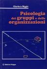 Psicologia dei gruppi e delle organizzazioni
