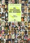 Io, cittadino del mondo. Per la Scuola media