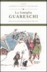 La famiglia Guareschi. Racconti di una famiglia qualunque 1939-1952 vol.1