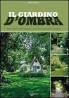Il giardino d'ombra Il giardino d'ombra