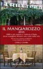 Il Mangiarozzo 2010. 1000 e più osterie e trattorie dove mangiare almeno una volta nella vita Il Mangiarozzo 2010. 1000 e più osterie e trattorie dove mangiare almeno una volta nella vita