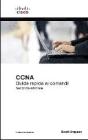 Cisco CCNA. Guida rapida ai comandi Cisco CCNA. Guida rapida ai comandi