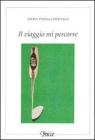 Il viaggio mi percorre