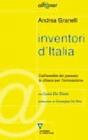 Inventori d'Italia. Dall'eredit� del passato la chiave per l'innovazione