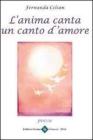 L' anima canta un canto d'amore