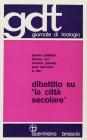 Dibattito su �La citt� secolare�