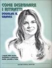 Come disegnare i ritratti