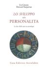 Lo sviluppo della personalit�. Le fasi della vita in astrologia
