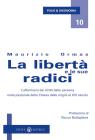 La libert� e le sue radici. L'affermarsi dei diritti della persona nella pastorale della Chiesa dalle origini al XVI secolo