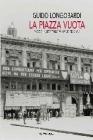 La piazza vuota. Diario di un segretario politico di provincia