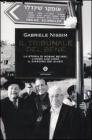 Il tribunale del bene. La storia di Moshe Bejski, l'uomo che cre� il Giardino dei giusti