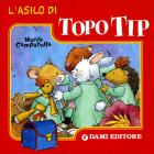 L' asilo di Topo Tip L' asilo di Topo Tip