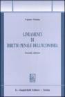 Lineamenti di diritto penale dell'economia vol.1