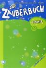 Das Zauberbuch Lehrerhandbuch. Plüschbär Bert starter. Con CD Audio. Per la Scuola elementare. Con CD-ROM Das Zauberbuch Lehrerhandbuch. Plüschbär Bert starter. Con CD Audio. Per la Scuola elementare. Con CD-ROM