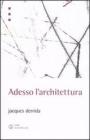 Adesso l'architettura